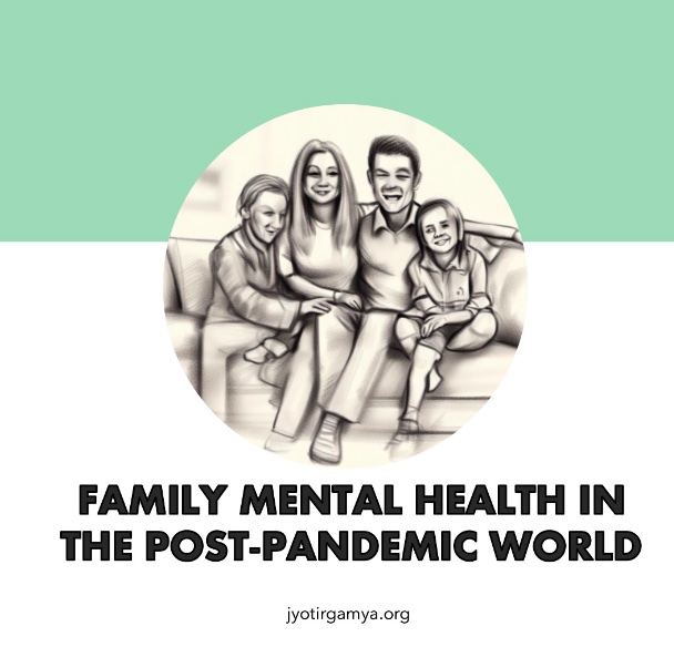 family mental health post pandemic